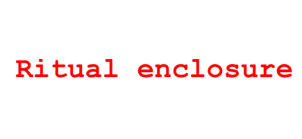 Ritual-Enclosure